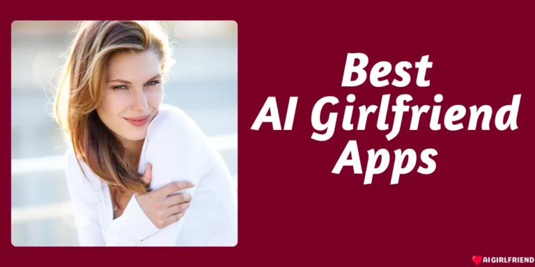 AI Girlfriend Apps