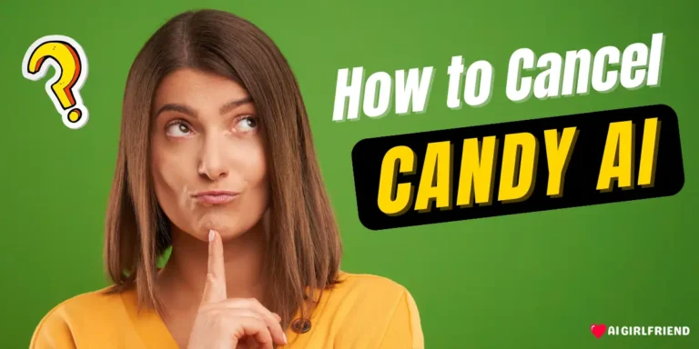 How to Cancel Candy AI