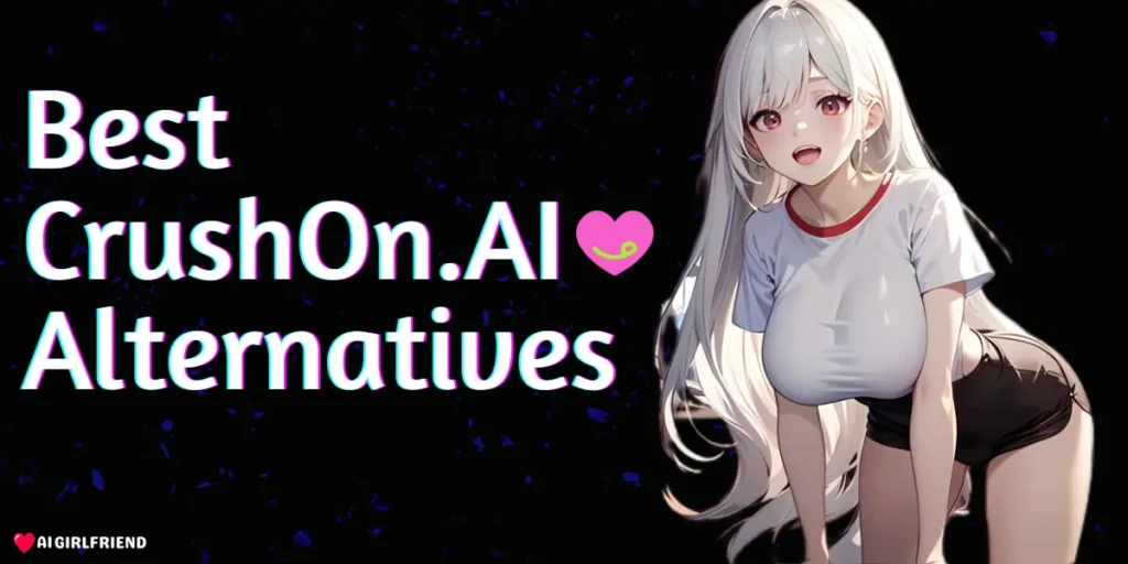 Best CrushOn.AI Alternatives